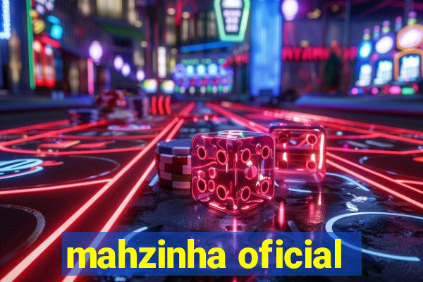 mahzinha oficial